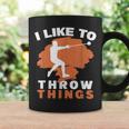 I Like To Throw Things Hammer Throwing Hammer Thrower Coffee Mug Gifts ideas