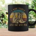 I Want Tequila Little Time With You Cowboy Boots Rodeo Howdy Coffee Mug Gifts ideas