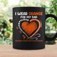 I Wear Orange For My Dad Ms Multiple Sclerosis Awareness Coffee Mug Gifts ideas
