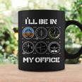 Ill Be In My Office Airplane Pilot Funny Pilots Christmas Coffee Mug Gifts ideas