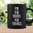 Im Kai Doing Kai Things Funny Personalized First Name Coffee Mug Gifts ideas