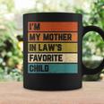 Im My Mother In Laws Favorite Child Mother In Law Vintage Coffee Mug Gifts ideas