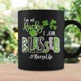 Im Not Lucky Im Blessed Nurse Life Saint Patrick Day Coffee Mug Gifts ideas