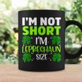 Im Not Short Im Leprechaun Green Shamrock St Patricks Day Coffee Mug Gifts ideas