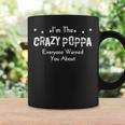 Im The Crazy Poppa Everyone Warned You About Funny Gift Gift For Mens Coffee Mug Gifts ideas