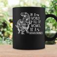 In A World Full Of Moms Be A Mamasaurus Mothers Day Gift Coffee Mug Gifts ideas