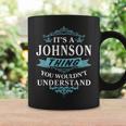 Its A Johnson Thing You Wouldnt Understand Johnson For Johnson Coffee Mug Gifts ideas