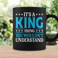 Its A King Thing Wouldnt Understand Personal Name King Coffee Mug Gifts ideas