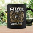 Its A Muse Thing You Wouldnt Understand Dad Fathers Day Coffee Mug Gifts ideas