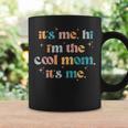 Its Me Hi Im The Cool Mom Its Me Mothers Day Groovy Coffee Mug Gifts ideas