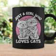 Just A Girl Who Loves Cats Cute Cat For Women Girls Coffee Mug Gifts ideas