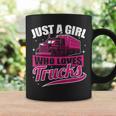 Just A Girl Who Loves Trucks Proud Trucker Girl Coffee Mug Gifts ideas