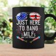 Just-Here To Bang & Milfs Man I Love Fireworks 4Th Of July Coffee Mug Gifts ideas
