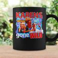 Karens Gone Gone Wild V2 Coffee Mug Gifts ideas