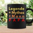 Legende Mythos Mann Das Ist Papa Vater Daddy Tassen Geschenkideen