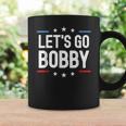 Lets Go Bobby Name Personalized Men Boys Birthday Custom Coffee Mug Gifts ideas