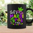Lets Mardi Gras Yall New Orleans Fat Tuesdays Carnival Coffee Mug Gifts ideas
