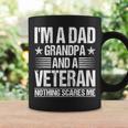 Mens Im A Dad Grandpa And A Veteran Nothing Scares Me Distressed Coffee Mug Gifts ideas