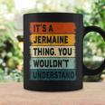 Mens Its A Jermaine Thing - Jermaine Name Personalized Coffee Mug Gifts ideas