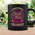 Mother Grandma Single Mom Love To It 527 Mom Grandmother Coffee Mug Gifts ideas