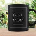 Mother Of Girls Gift Proud New Girl Mom Coffee Mug Gifts ideas