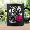 Mothers Day Proud Army Mom Coffee Mug Gifts ideas