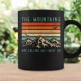 Mountains Are Calling & I Must Go Retro Vintage 80S Mountain Coffee Mug Gifts ideas