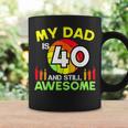 My Dad Is 40 And Still Awesome Vintage 40Th Birthday Father Coffee Mug Gifts ideas