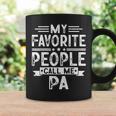 My Favorite People Call Me Pa Vintage Funny Dad Coffee Mug Gifts ideas