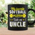 My Favorite Softball Player Calls Me Uncle Cute Coffee Mug Gifts ideas