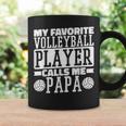 My Favorite Volleyball Player Calls Me Papa Proud Dad Gift For Mens Coffee Mug Gifts ideas