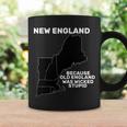 New England Because Old England Was Wicked Stupid Coffee Mug Gifts ideas