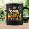 Omg Its My Poppy Birthday Happy Gift Vintage Perfect Kid Coffee Mug Gifts ideas