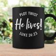 Plot Twist He Lives Shirt Easter Sunday Saying Dark Coffee Mug Gifts ideas