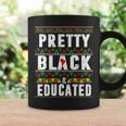Pretty Black And Educated Black History Month Funny Apparel Coffee Mug Gifts ideas