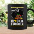 Pretty Black And Educated I Am The Strong African Queen Girl V9 Coffee Mug Gifts ideas