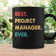 Project Manager Profession Retro Best Project Manager Ever Coffee Mug Gifts ideas