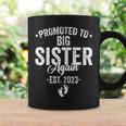 Promoted To Big Sister Again 2023 Baby Announcement Siblings Coffee Mug Gifts ideas
