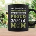 Proud Army Mom Military Soldier Mama Cute Mothers Day Coffee Mug Gifts ideas