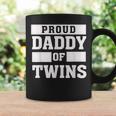 Proud Daddy Of Twins Father Twin DadCoffee Mug Gifts ideas
