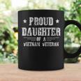 Proud Daughter Of A Vietnam Veteran Daughter Hero Veteran Coffee Mug Gifts ideas