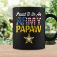 Proud To Be An Army Papaw Military Pride American Flag Coffee Mug Gifts ideas