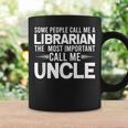 Proud Uncle Librarian Library Uncles Gifts Gift For Mens Coffee Mug Gifts ideas