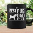 Pug Dad Best Dog Owner Ever Gift For Mens Coffee Mug Gifts ideas