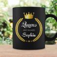 Queens Are Named Sophia Coffee Mug Gifts ideas