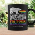 Rainbow Mama Bear Im Your Mom Proud Family Gay Lgbtq Mother Coffee Mug Gifts ideas