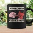 Real Men Cuddle Cats Funny Cat Dad Pet Cats Lover Coffee Mug Gifts ideas