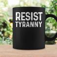 Resist Tyranny Libertarian Conservative Usa Liberty Freedom Coffee Mug Gifts ideas