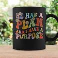 Retro Groovy He Has A Plan And I Have A Purpose Christian Coffee Mug Gifts ideas