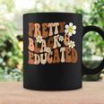 Retro Pretty Black And Educated I Am The Strong African Coffee Mug Gifts ideas